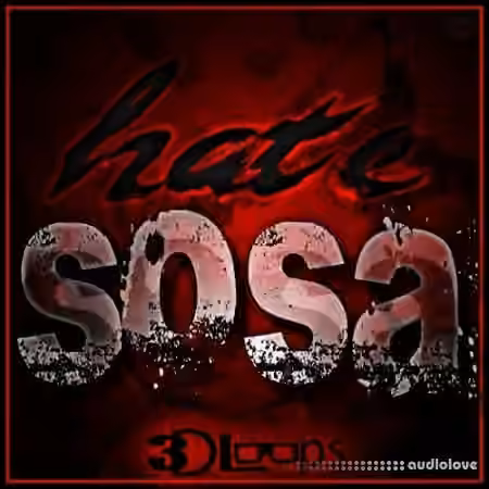 3D Loops Hate Sosa [ACiD, WAV, REX, AiFF, MiDi]