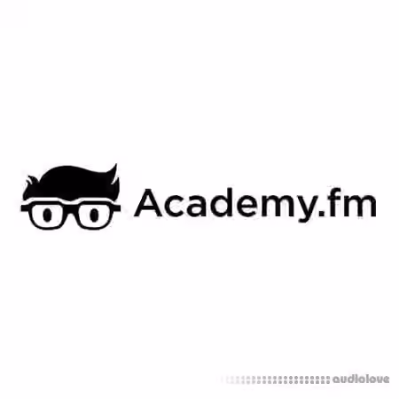 Academy.fm How to Make Drop Sounds Using Creative Sampling [TUTORiAL]