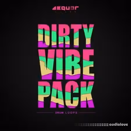 Aequor Sound Dirty Vibe [WAV]