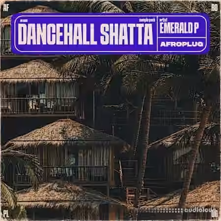 Afroplug Dancehall Shatta Essentials [WAV]