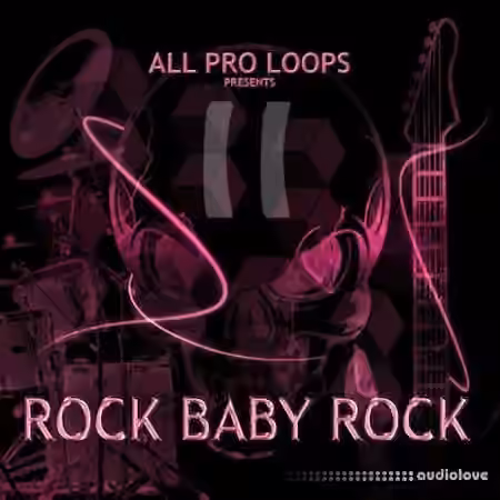 All Pro Loops Rock Baby Rock 2 [WAV, MiDi]