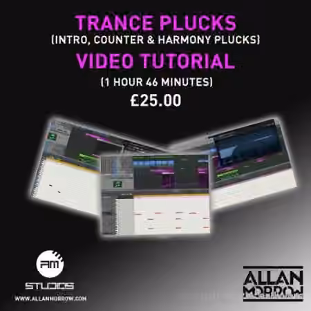 Allan Morrow Trance Plucks [TUTORiAL]