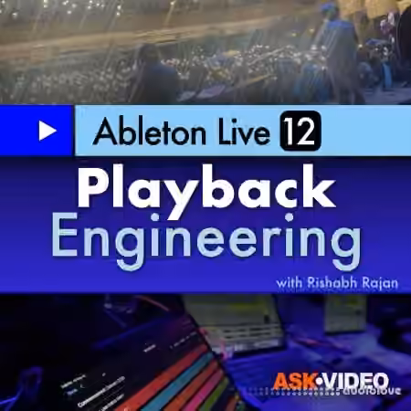 Ask Video Ableton Live 12 401 Ableton Live Playback Engineering [TUTORiAL]