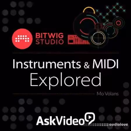 Ask Video Bitwig Studio 103: Instruments and MIDI Explored [TUTORiAL]