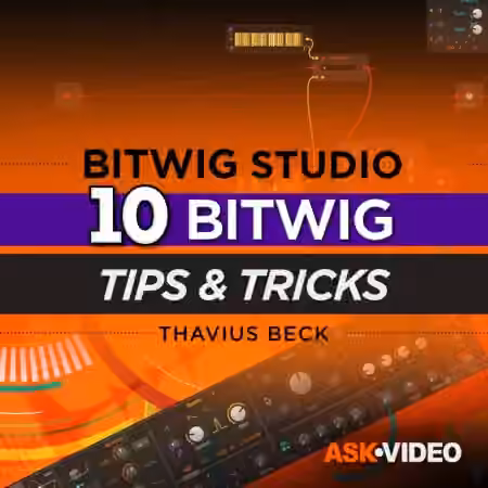 Ask Video Bitwig Studio 405: 10 Top Secret Bitwig Tips and Tricks [TUTORiAL]