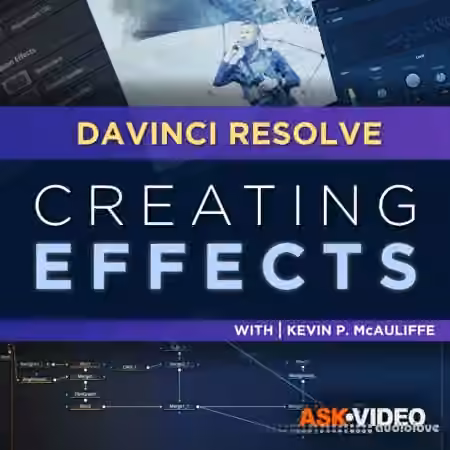 Ask Video DaVinci Resolve 102: Creating FX in DaVinci Resolve [TUTORiAL]