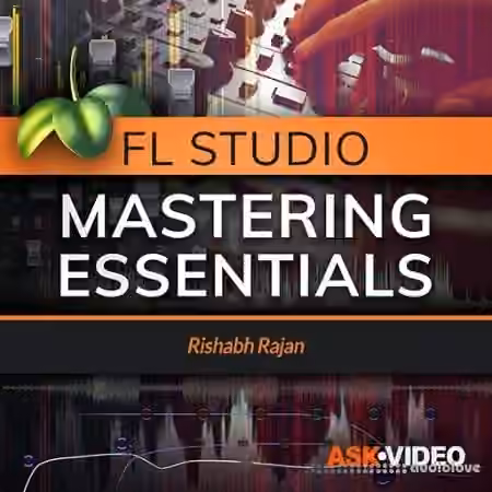 Ask Video FL Studio 105 Mastering Essentials [TUTORiAL]