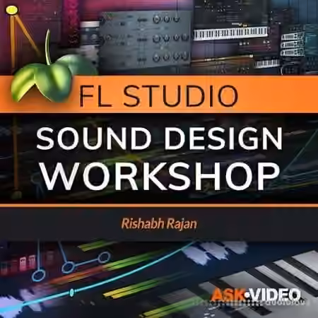 Ask Video FL Studio 201 FL Studio - Sound Design Workshop [TUTORiAL]