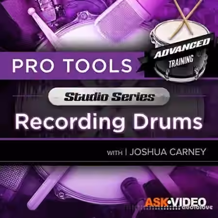 Ask Video Pro Tools 503 Recording Drums [TUTORiAL]