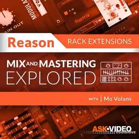 Ask Video Reason Rack Extensions 103 Mixing and Mastering Rig V4 Explored [TUTORiAL]