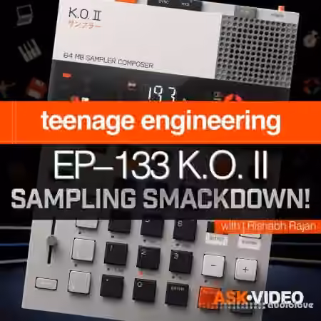 Ask Video Teenage Engineering EP133 KO II 101: EP133 KO II Sampling Smackdown [TUTORiAL]