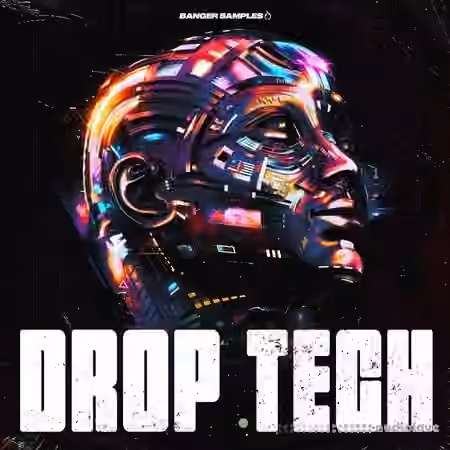 Banger Samples Drop Tech [WAV, MiDi, REX]