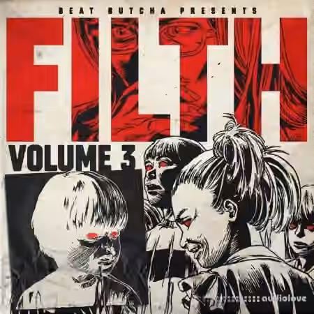 Beat Butcha Filth Vol.3 Drum Kit [WAV]