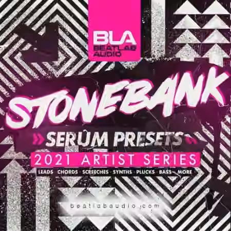 Beatlab Audio Stonebank Serum Presets 2021 [Synth Presets]