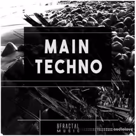 BFractal Music Main Techno [WAV]