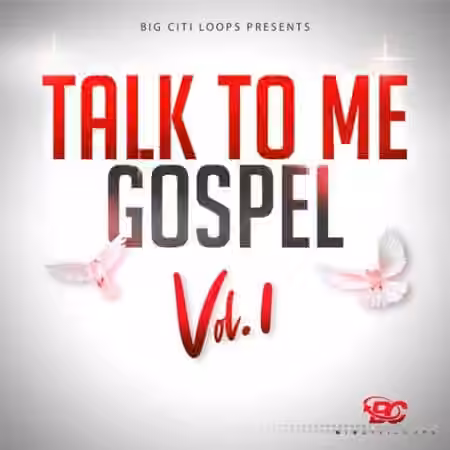 Big Citi Loops Talk To Me Gospel Vol.1 [WAV]