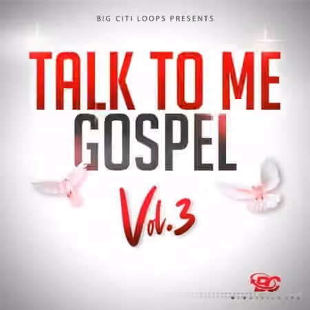 Big Citi Loops Talk To Me Gospel Vol.3 [WAV]