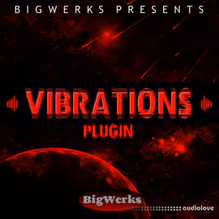 Bigwerks Vibrations Plugin RETAiL [WiN, MacOSX]
