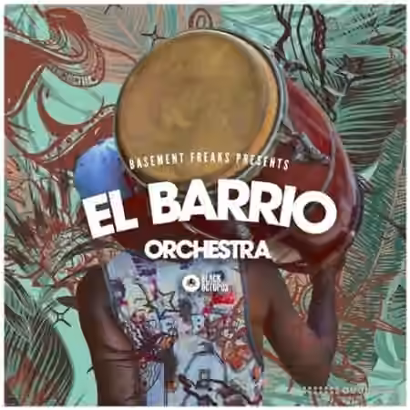 Black Octopus Sound El Barrio Orchestra By Basement Freaks [WAV]