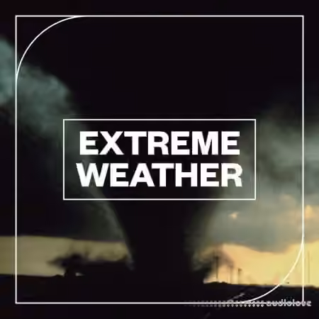 Blastwave FX Extreme Weather [WAV]