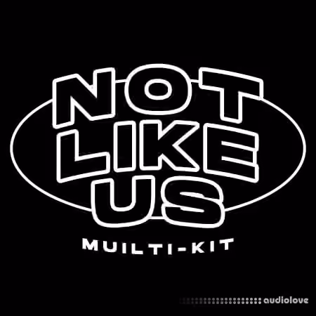 Bruce Flame Not Like Us West Coast Multi Kit [WAV, MiDi]