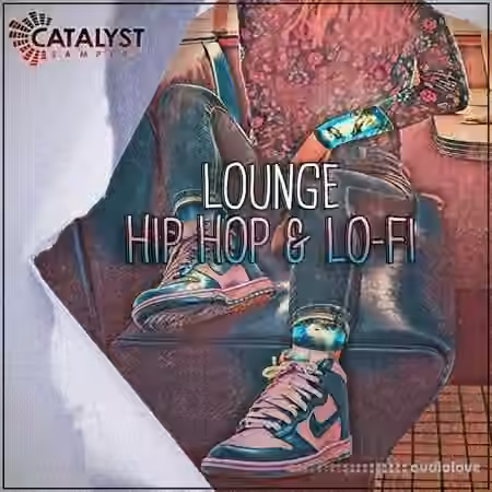 Catalyst Samples Lounge Hip Hop and Lo-Fi [WAV]