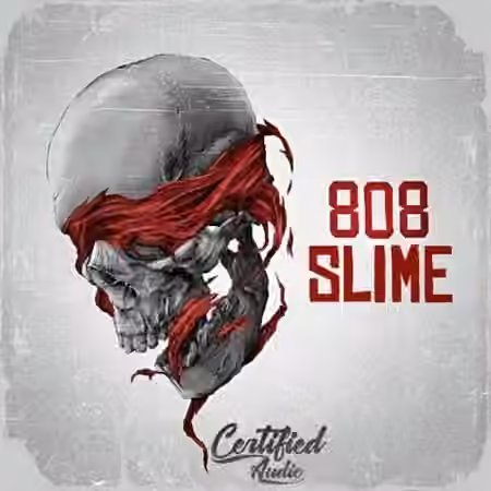 Certified Audio LLC 808 Slime Drumkit [WAV]