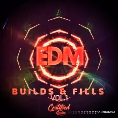 Certified Audio LLC EDM Fills and Builds Vol.1 [WAV]