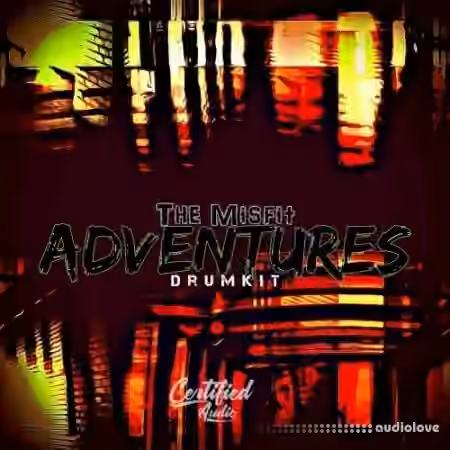 Certified Audio LLC The Misfit Adventures Drumkit [WAV]
