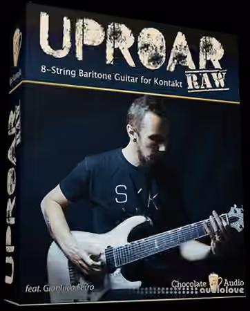 Chocolate Audio Uproar RAW 8-String Baritone Guitar [KONTAKT]