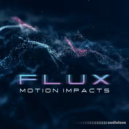 Cinematic Tools Flux Motion Impacts [WAV]