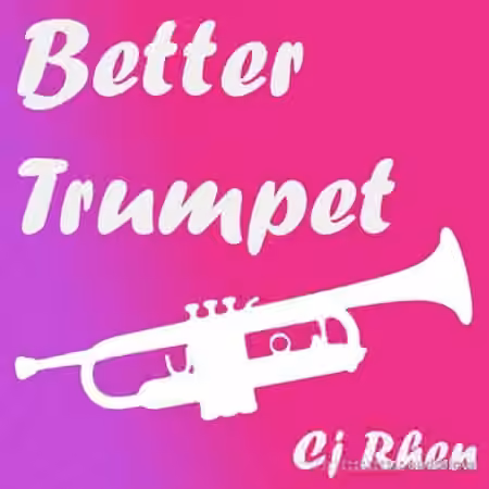 Cj Rhen Better Trumpet [WAV]