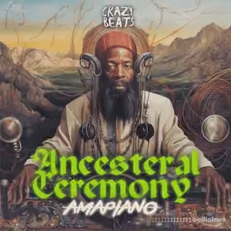 Crazy Beats Ancesteral Ceremony – Amapiano [WAV, MiDi]