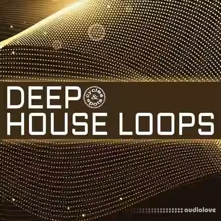 Cycles and Spots Deep House Loops [WAV, MiDi]
