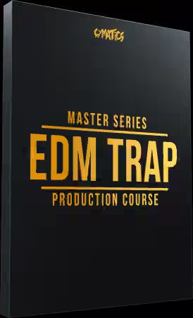 Cymatics Master Series EDM Trap Production Course [TUTORiAL]