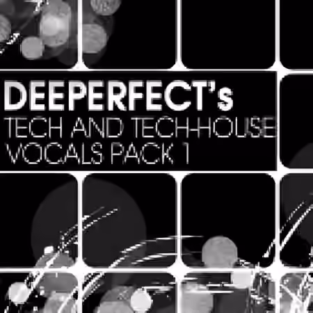 Deeperfect Records Deeperfects Tech And Tech House Vocals Pack 1 [WAV]