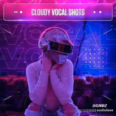 Diginoiz Cloudy Vocal Shots [WAV]