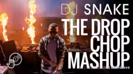 Digital DJ Tips DJ Snake Drop Chop Mashup [TUTORiAL]
