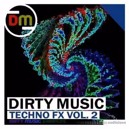 Dirty Music Techno FX Vol.2 [WAV]