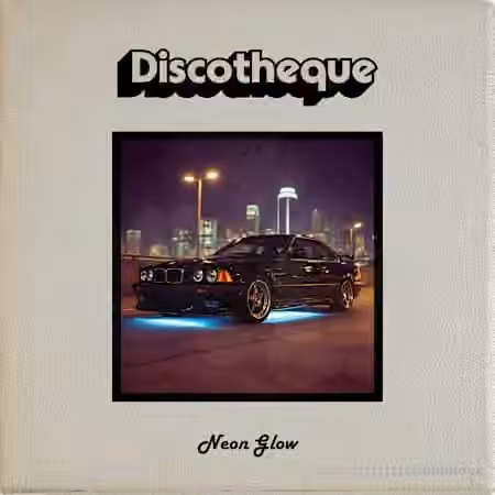 Discotheque Neon Glow [WAV]