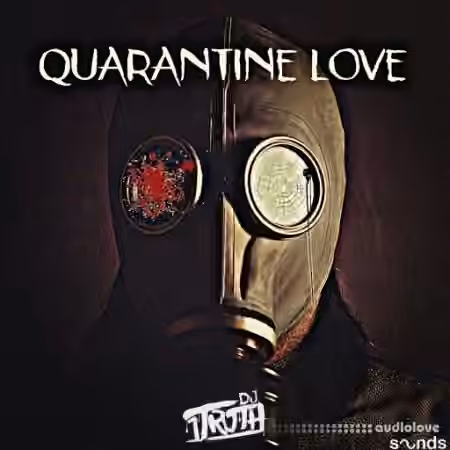 DJ 1Truth Quarantine Love [WAV]
