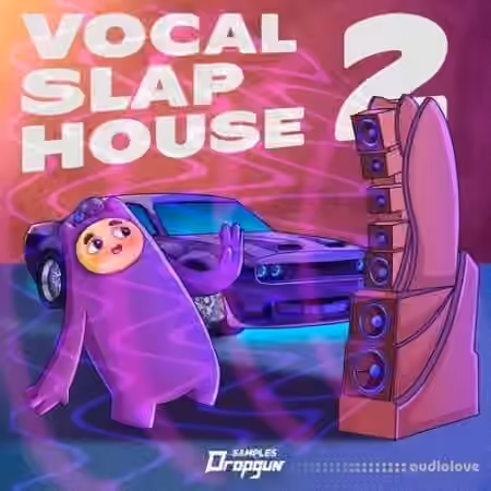 Dropgun Samples Vocal Slap House 2 [WAV, Synth Presets]