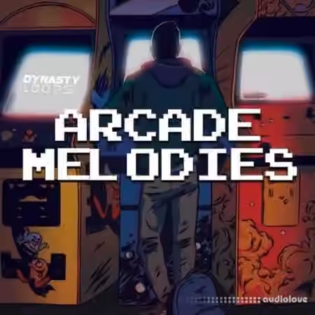 Dynasty Loops ARCADE MELODIES [WAV]