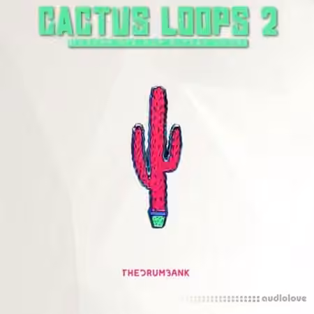 Dynasty Loops Cactus Loops 2 [WAV]