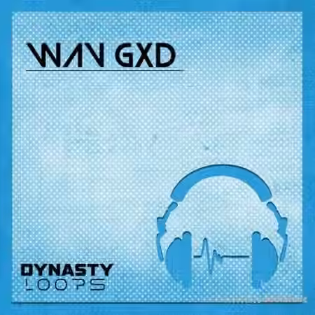 Dynasty Loops WAV GXD [WAV]