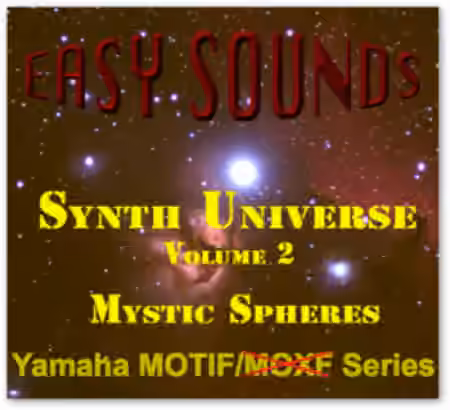 Easy Sounds Mystic Spheres (Yamaha Motif XS-XF-Montage-MODX) [X0A]