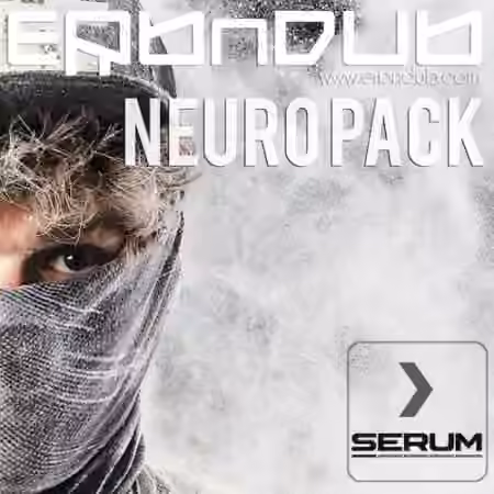 Erb N Dub Neuro DnB Serum Pack [Synth Presets]