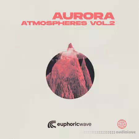 Euphoric Wave Aurora Atmospheres Vol.2 [WAV]