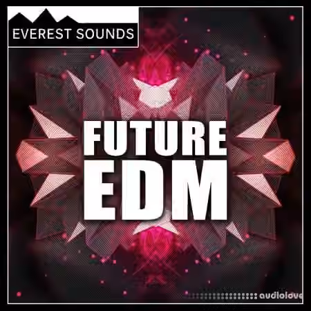Everest Sounds Future EDM [WAV]