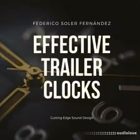 Federico Soler Fernandez Effective Trailer Clocks [WAV]